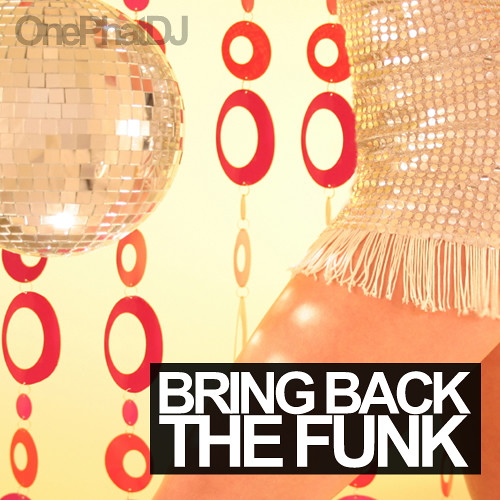 Bring Back The Funk
