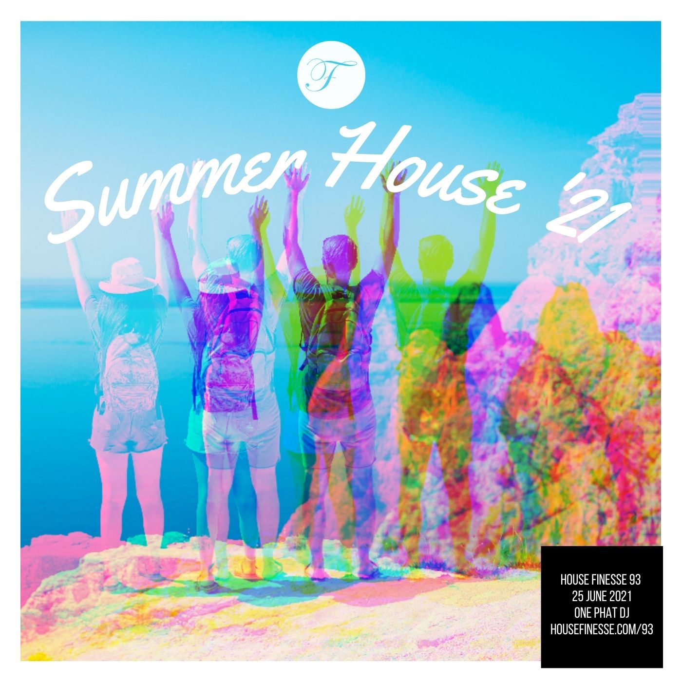 House Finesse 93 - Summer House ‘21
