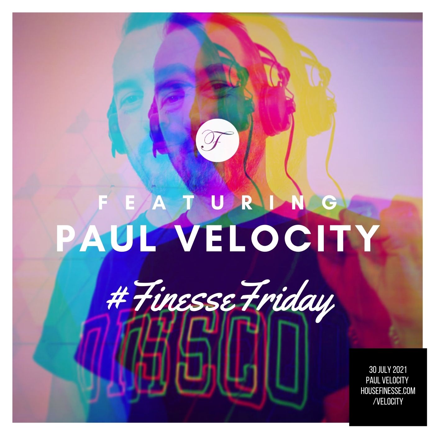 #FinesseFriday - Featuring… Paul Velocity