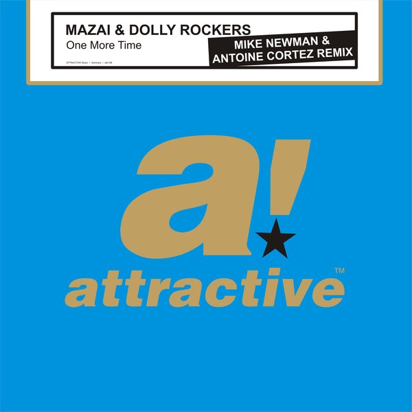 Mazai & Dolly Rockers - One More Time (Mike Newman & Antoine Cortez remix)