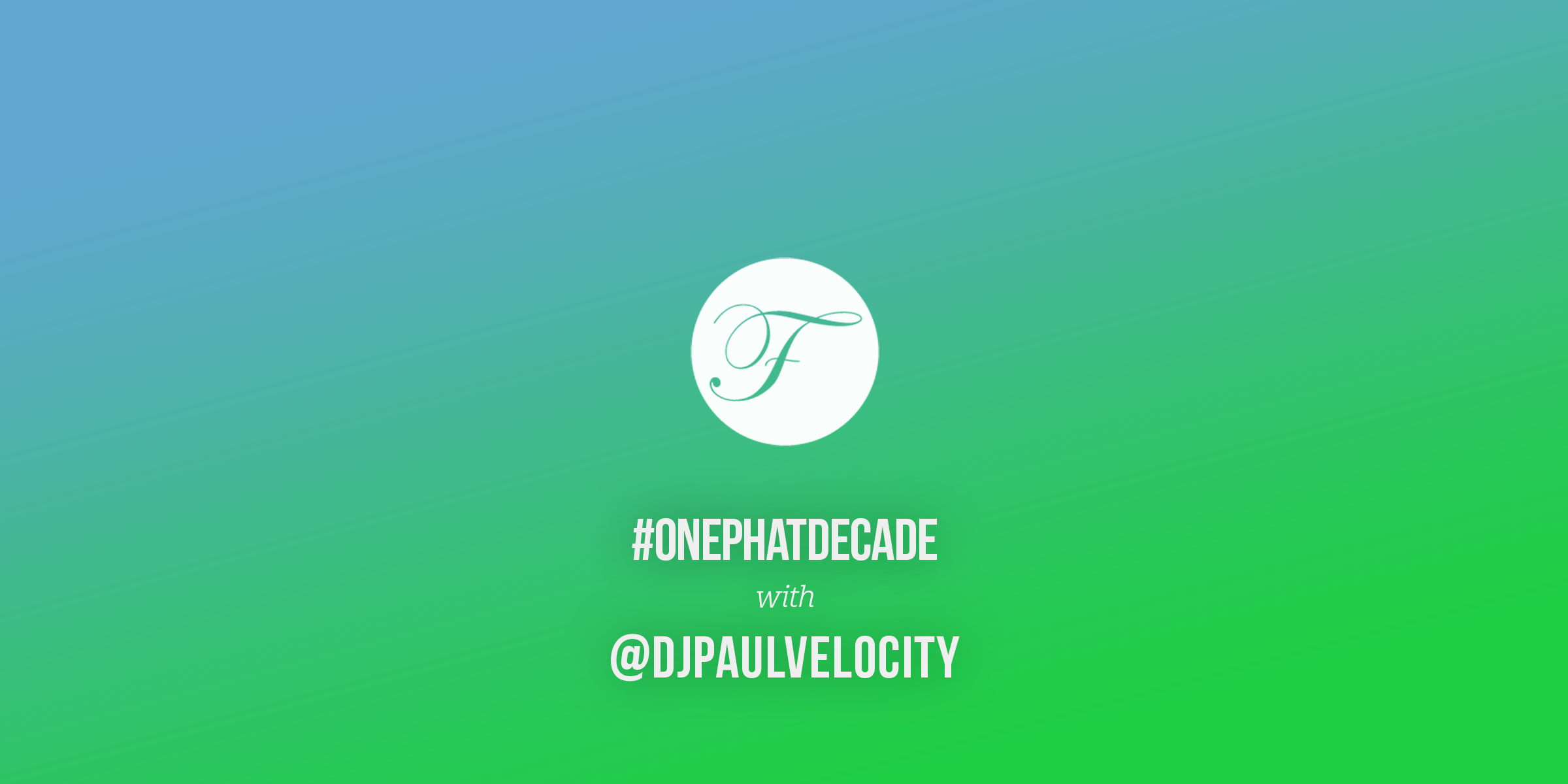 #ONEPHATDECADE Pt 5 - DJ Paul Velocity
