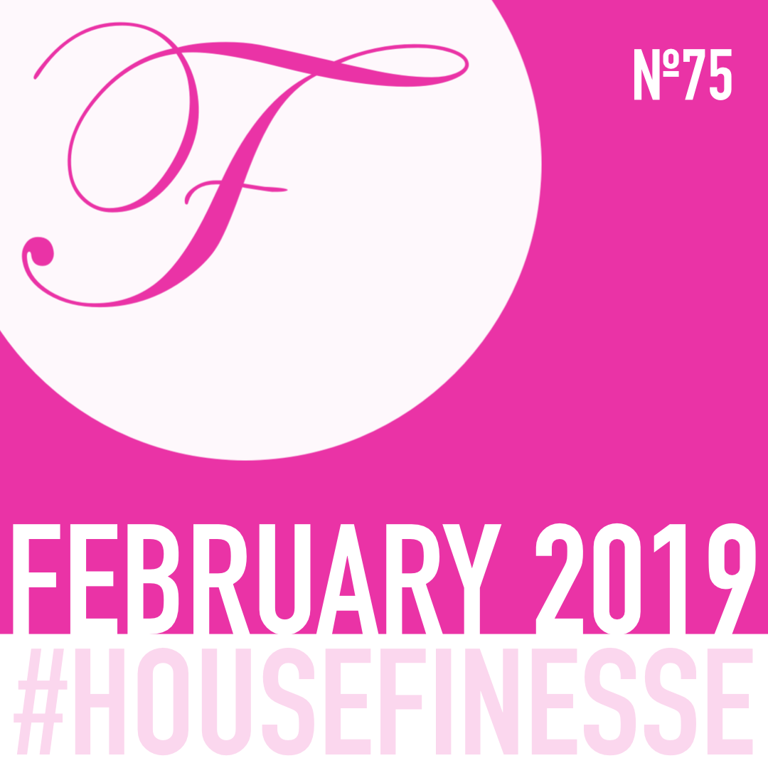 House Finesse 75 – February 2019