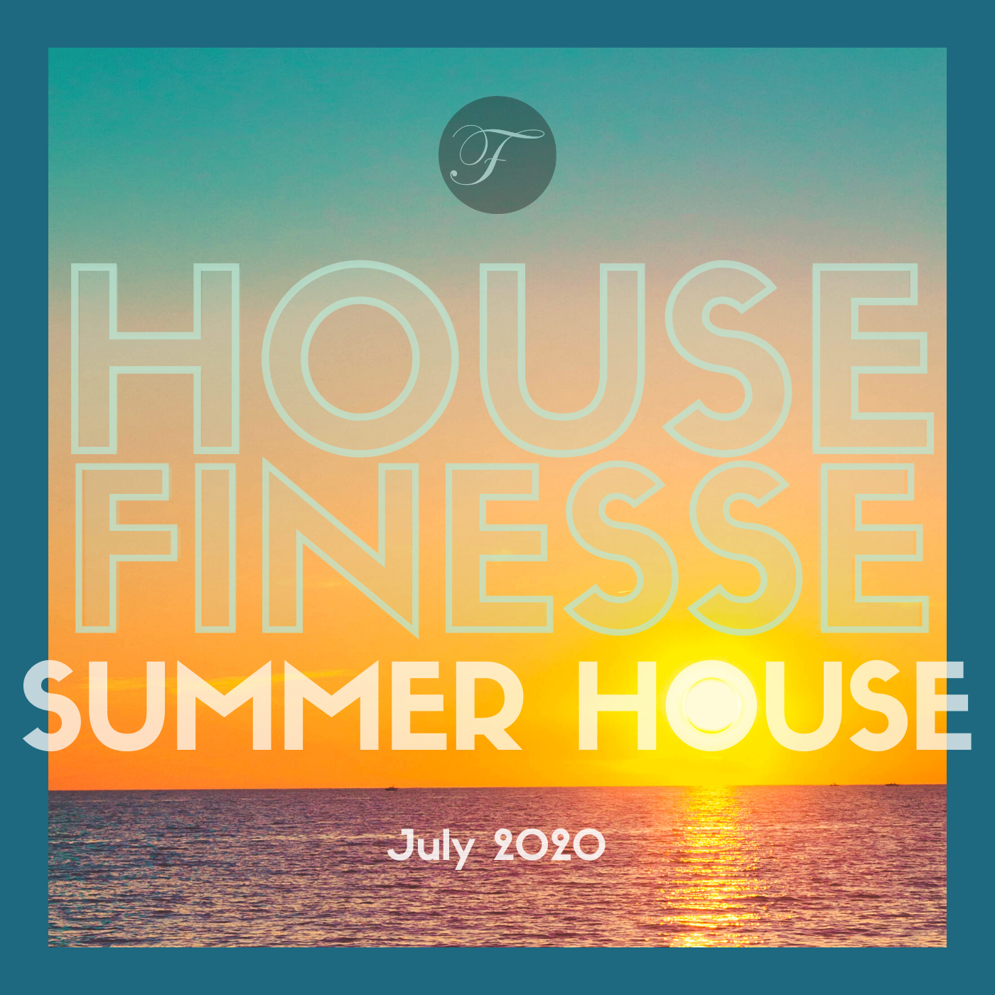House Finesse 86 – Summer House 2020