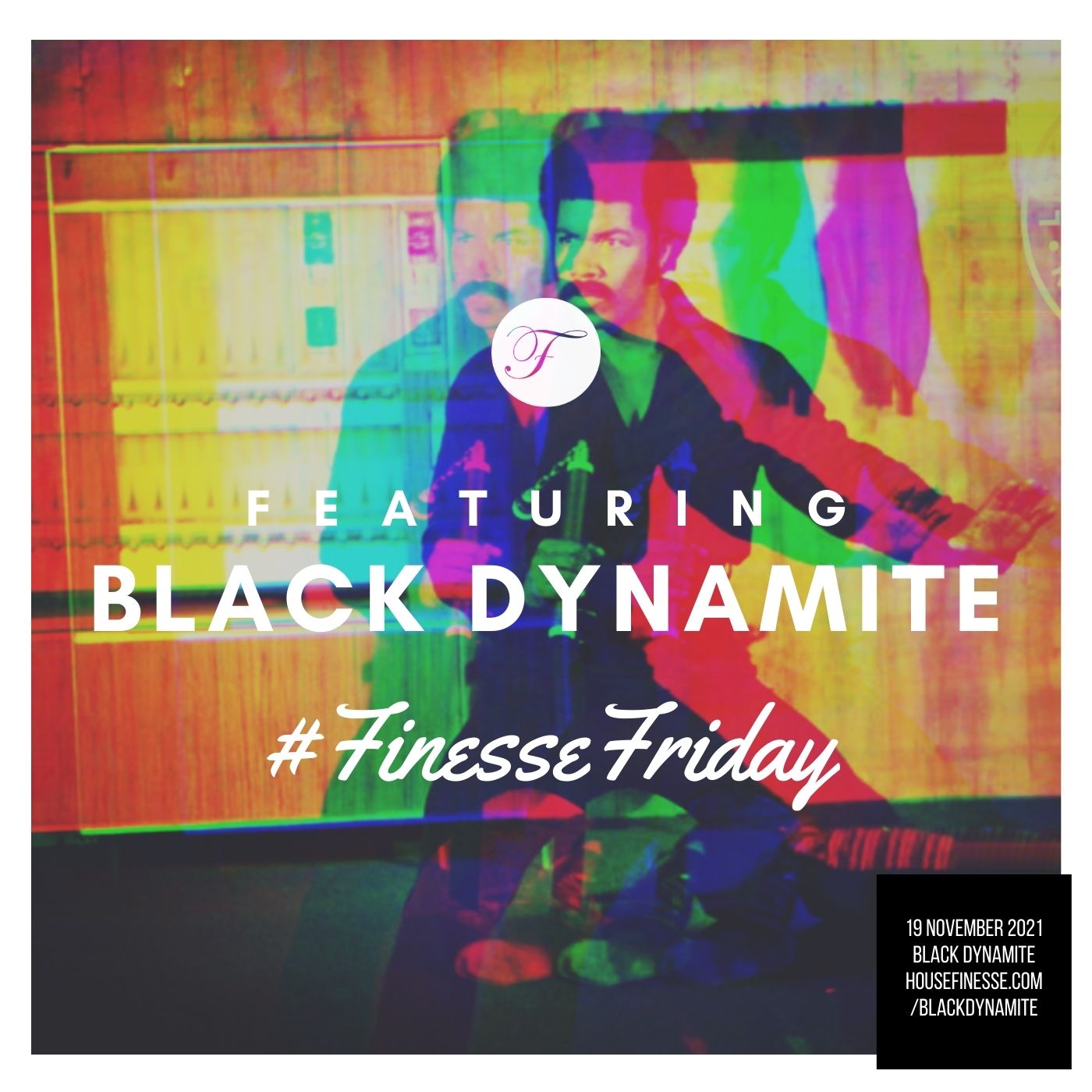 #FinesseFriday – Featuring… Black Dynamite