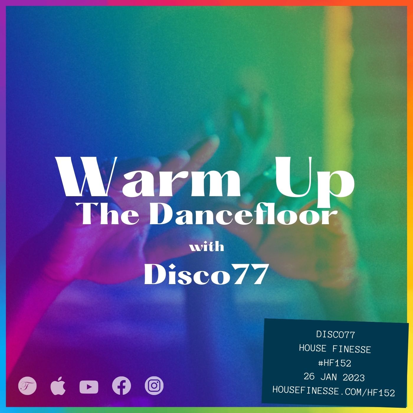 Warm Up The Dancefloor with Disco77