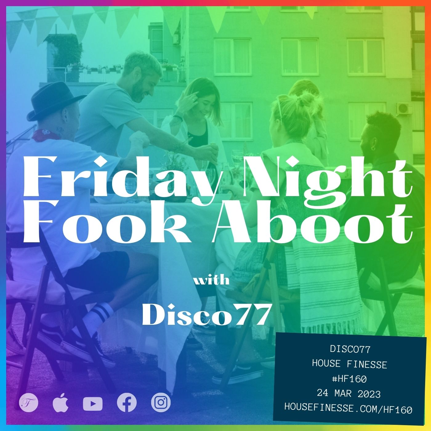 Friday Night Fook Aboot with Disco77