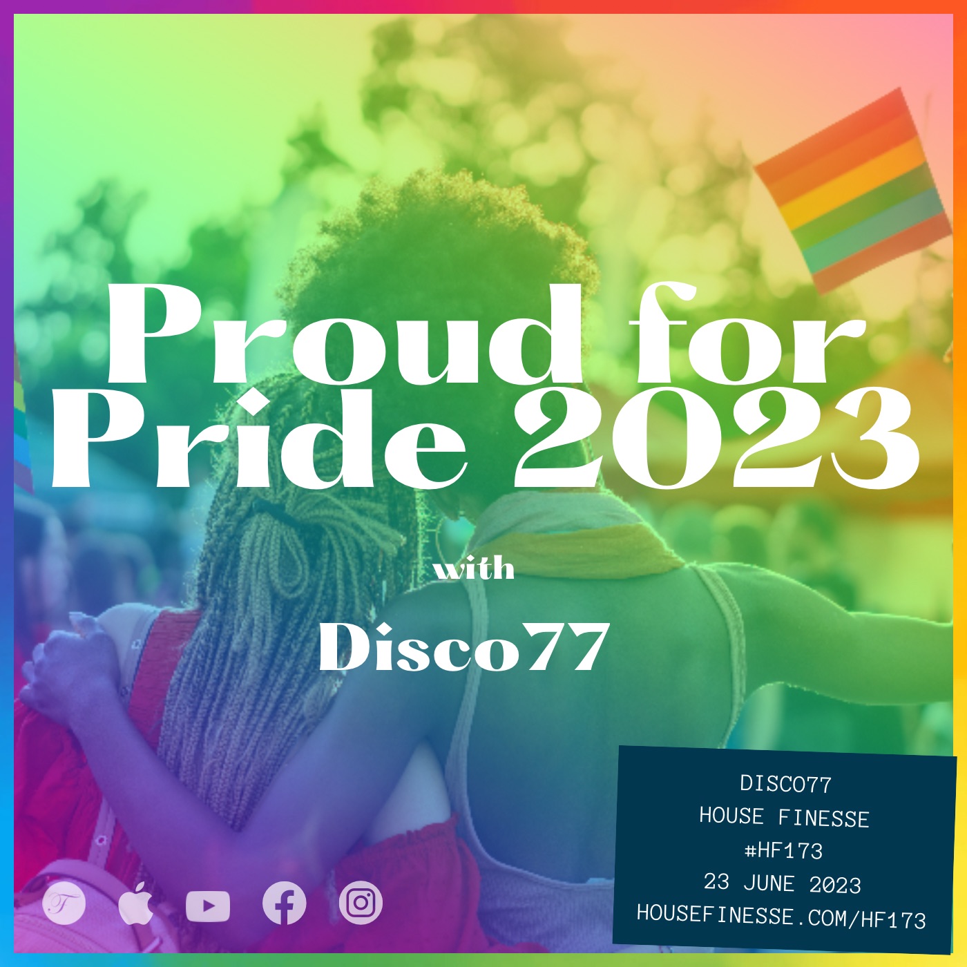Proud for Pride 2023 with Disco77