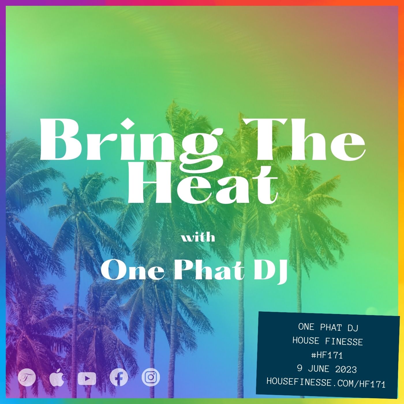 Bring The Heat with One Phat DJ